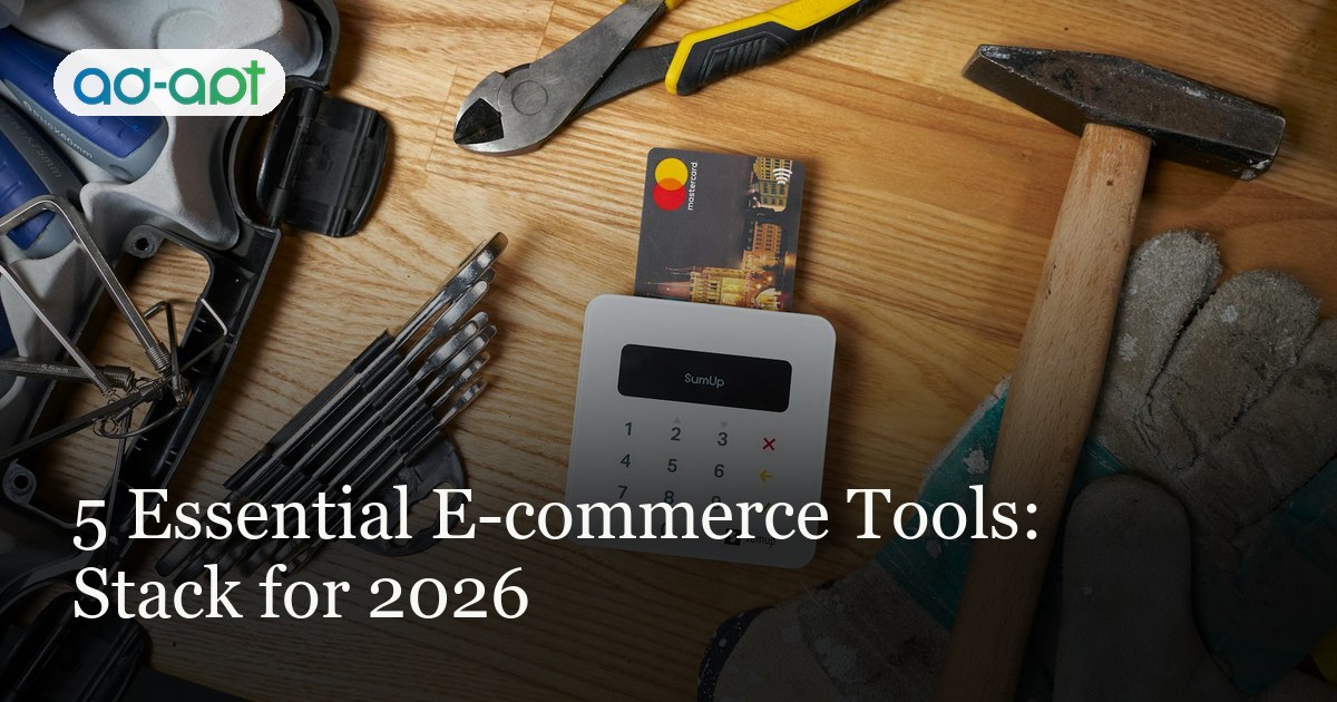 5 Essential E-commerce Tools: Stack for 2026