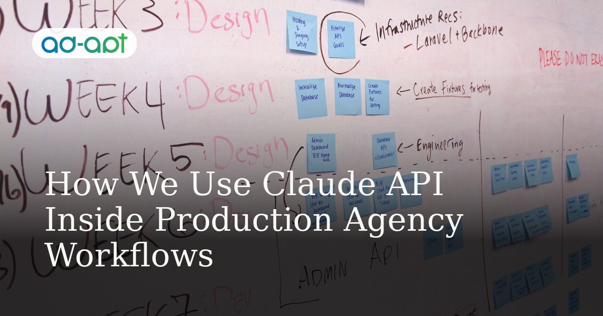 How We Use Claude API Inside Production Agency Workflows