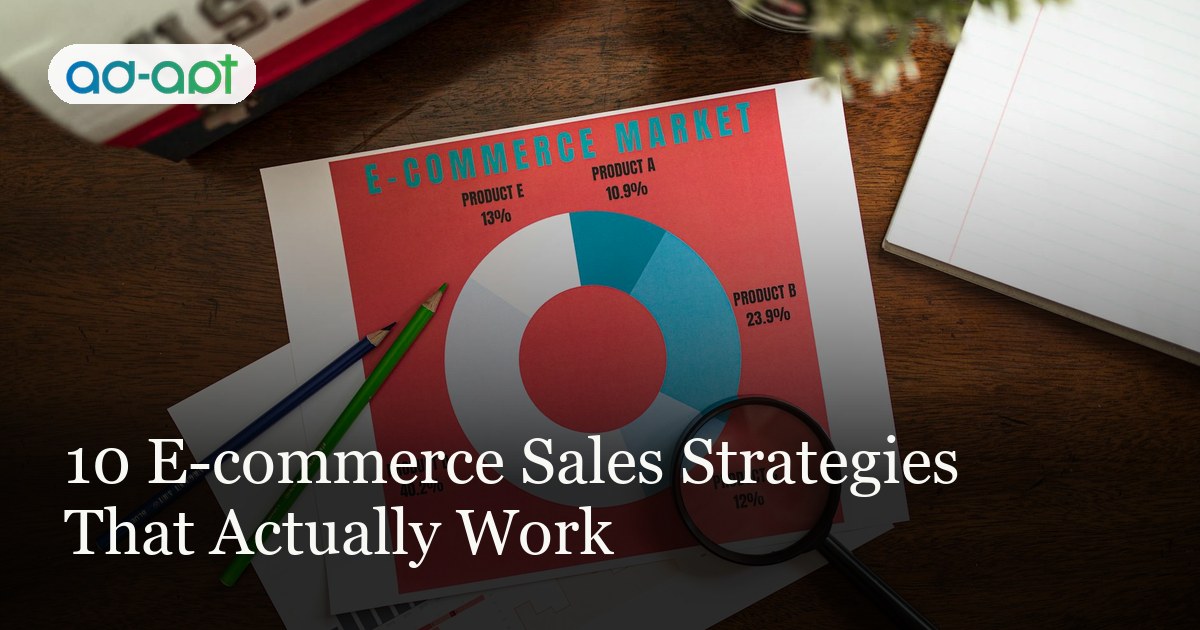 10 E-commerce Sales Strategies That Actually Work