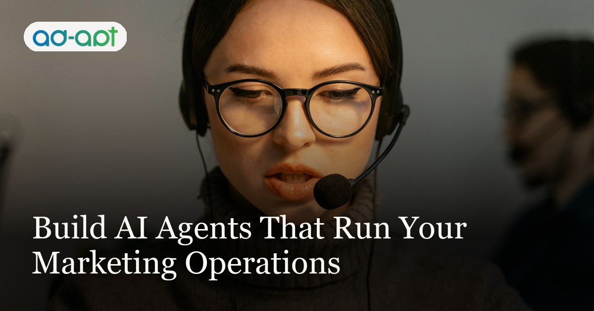 Build AI Agents That Run Your Marketing Operations